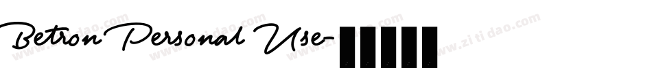 Betron Personal Use字体转换